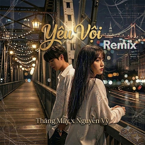 Yêu Vội (Remix)