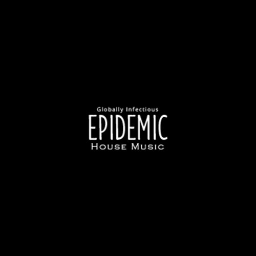 EpiDeMic House Music