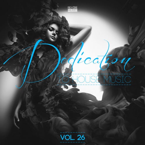 Dedication to House Music, Vol. 26