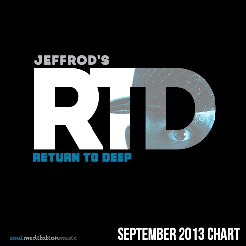 JEFFROD'S RETURN TO DEEP - SEPTEMBER 2013