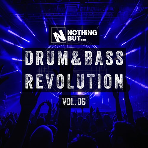 Nothing But... Drum & Bass Revolution, Vol. 06
