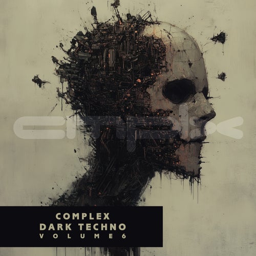 Complex Dark Techno, Vol. 6