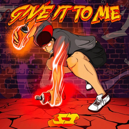 GIVE IT TO ME