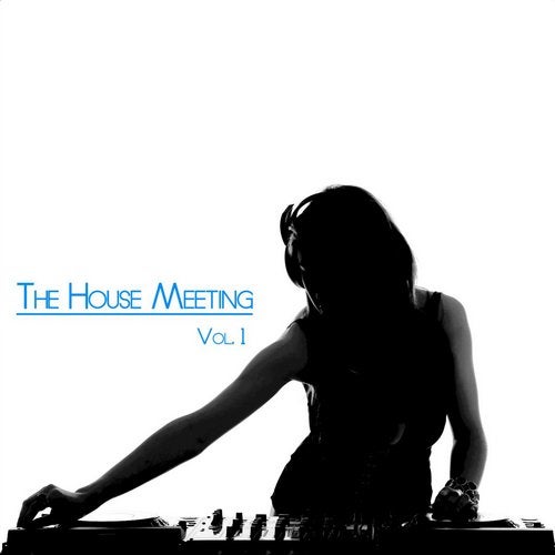 Cover art for The House Meeting, Vol. 1 (DJ Selection)