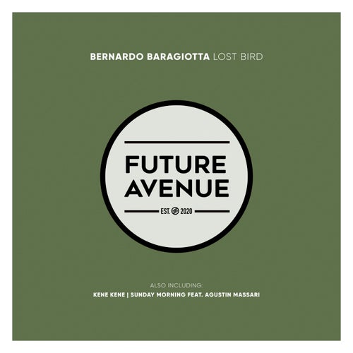 Bernardo Baragiotta & Agustin Massari - Sunday Morning; Lost Bird; Kene Kene (Original Mix's) [2025]
