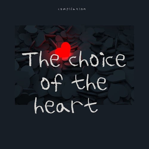 The Choice of the Heart