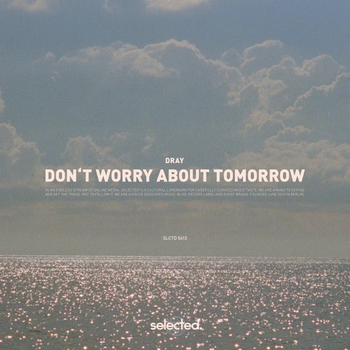 Don't Worry About Tomorrow