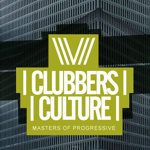 Clubbers Culture Masters Of Progressive (2025)