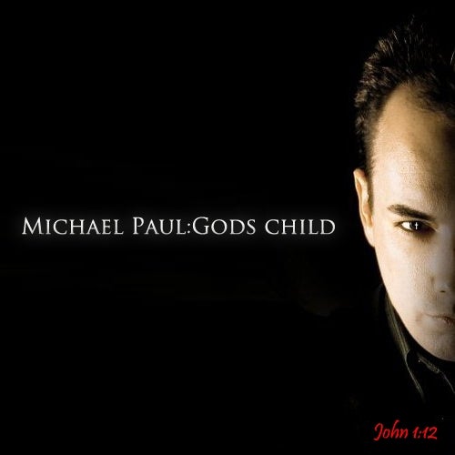 Michael Paul, Gods child