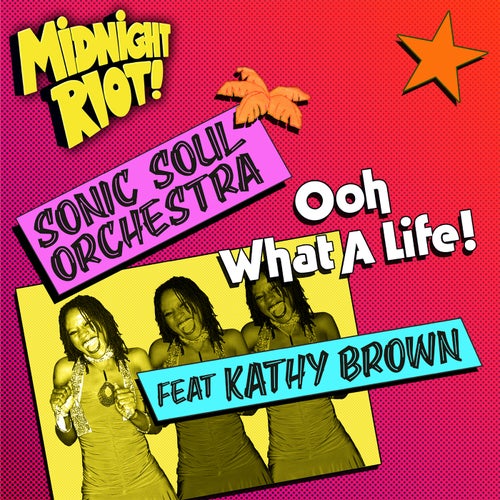  Sonic Soul Orchestra & Kathy Brown - Ooh What a Life (2024) 
