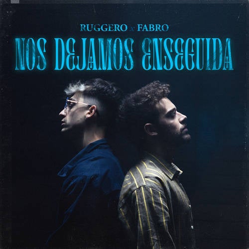Nos Dejamos Enseguida