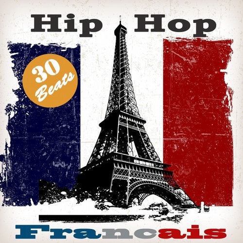 Cover art for Hip Hop  francais (30 Old School Instrumental Beats)