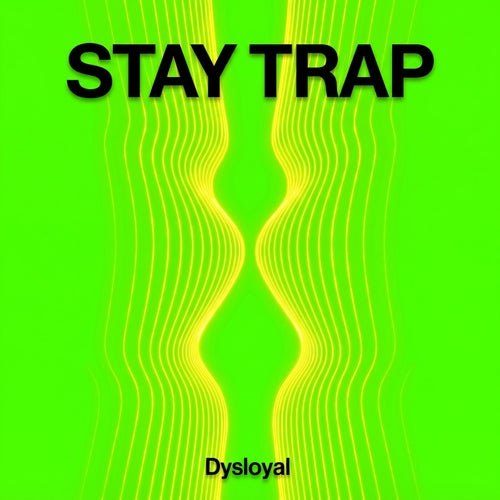 STAY TRAP