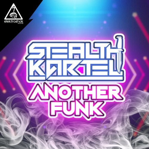 Stealth Kartel - Another Funk (EP) 2019