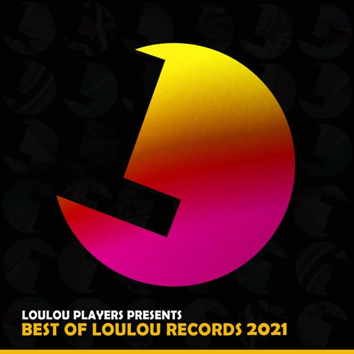 Cover art for Loulou Players presents Best Of Loulou Records 2021