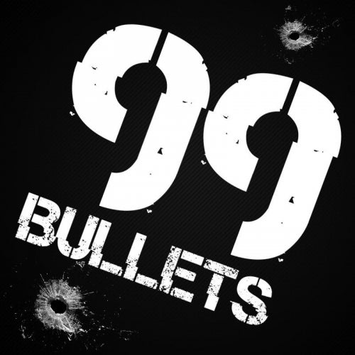 99 Bullets