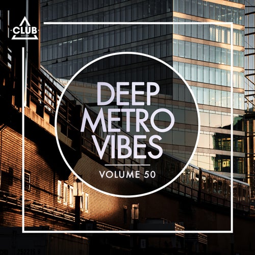 Cover art for Deep Metro Vibes Vol. 50