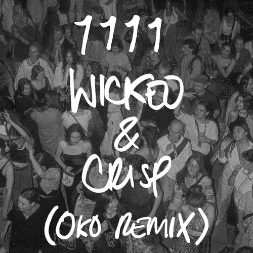 Wicked & Crisp (OKO Remix)