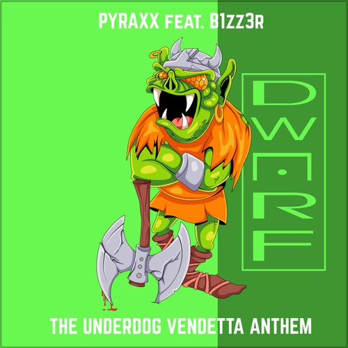 The Underdog Vendetta Anthem
