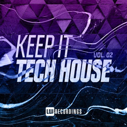 Keep It Tech House, Vol. 02