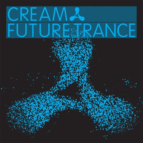 Cream Future Trance