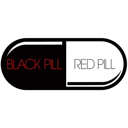The black pill