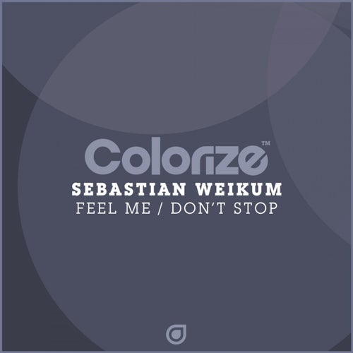 Feel Me / Don't Stop