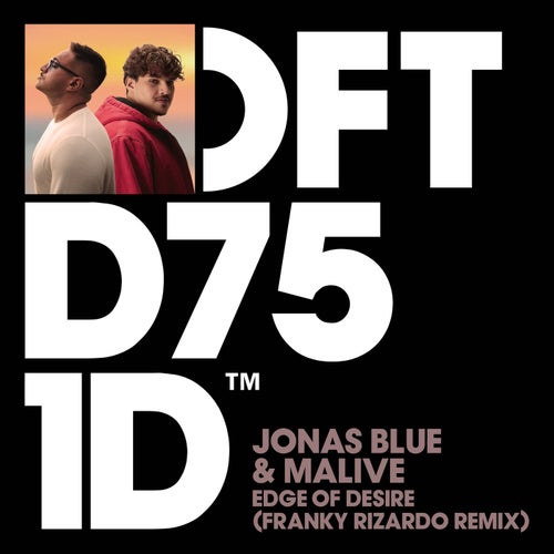 Edge of Desire - Franky Rizardo Extended Remix
