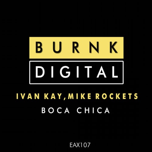 Boca Chica (Ivan Kay Mix)