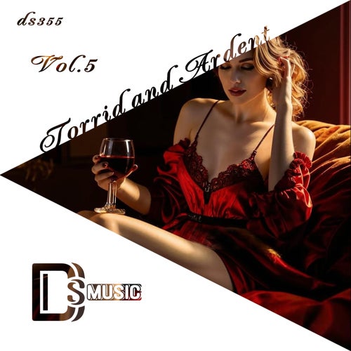 Torrid and Ardent, Vol. 5