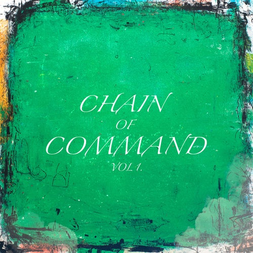 Chain of Command: Vol 1.