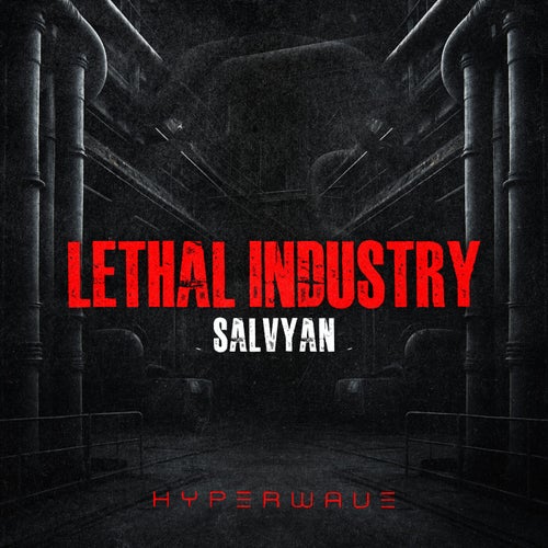 Lethal Industry (Extended Mix)