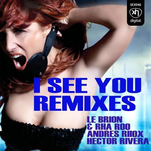 I See You Remixes