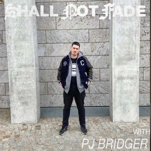 Cover art for Shall Not Fade: PJ Bridger (DJ Mix)