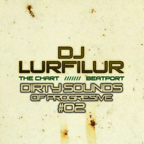 DIRTY SOUNDS OF PROGRESSIVE #02