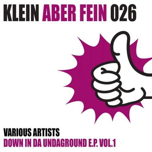 Down in da Undaground E.P. Vol.1