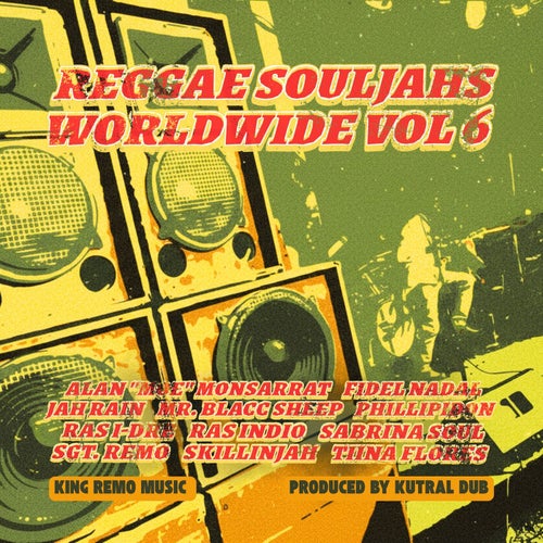 Reggae SoulJahs Worldwide Vol. 6