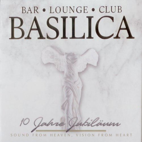 Basilica 10 Jahre Jubiläum