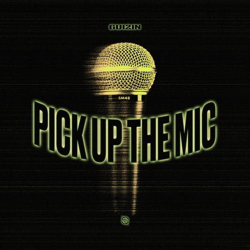 Pick Up The Mic (Extended Mix)