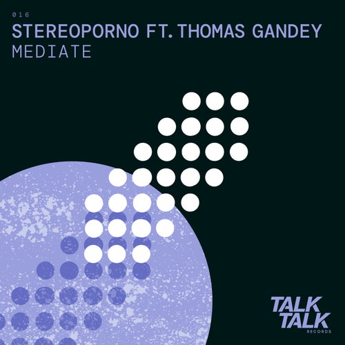 Stereoporno ft Thomas Gandey - Mediate (2024)