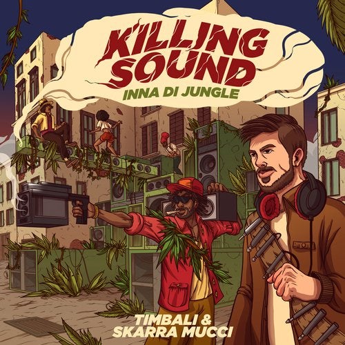 Timbali & Skarra Mucci - Killing Sound (Inna Di Jungle) 2019 [EP]