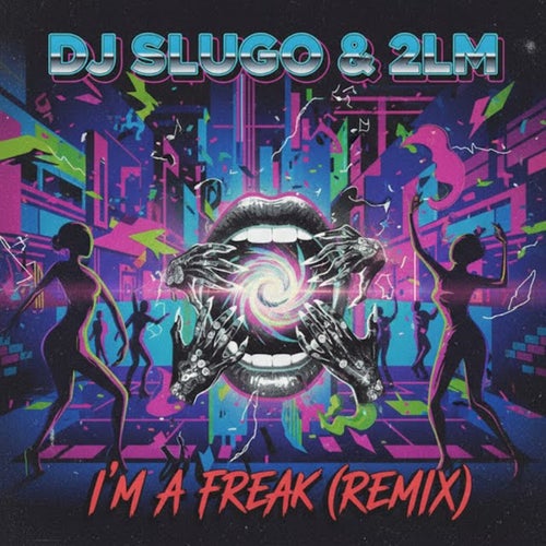 IM A Freak (Remix)