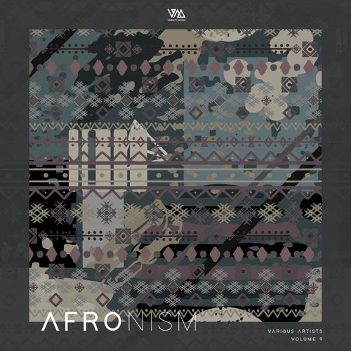 Variety Music pres. Afronism Vol. 9