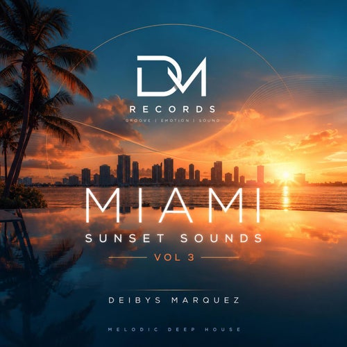 Miami Sunset Sounds, Vol. 3