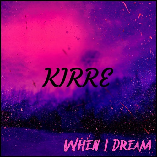 When I Dream