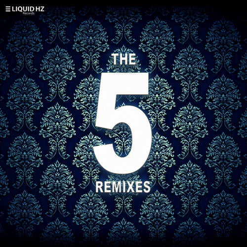 The 5 Remixes