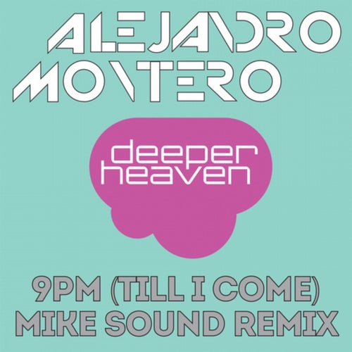 9PM (Till I Come) (Mike Sound Remix)