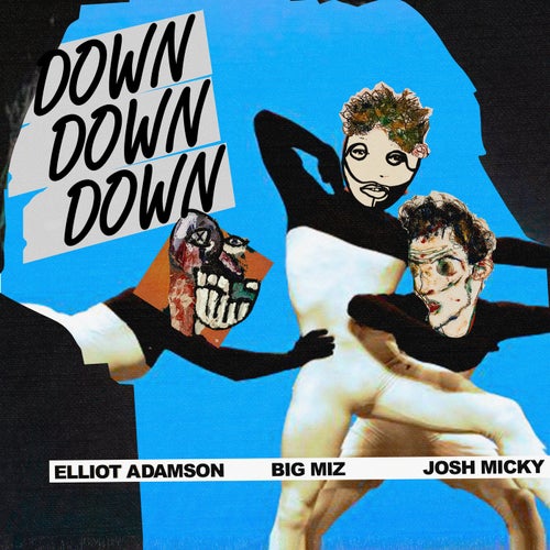 DOWN DOWN DOWN (Extended Edit)