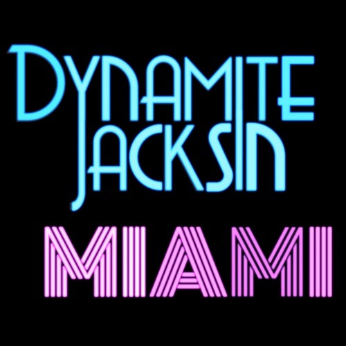 Dynamite Jacksin
