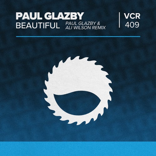 Beautiful (Paul Glazby & Ali Wilson Remix)